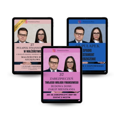 ZESTAW 3 EBOOKÓW: 37 ZABEZPIECZEŃ PRZY BUDOWIE DOMU LUB ZAKUPIE MIESZKANIA W MAŁŻEŃSTWIE + 27 PUŁAPEK FINANSOWYCH W MAŁŻEŃSTWIE + 65 PUŁAPEK SPADKI TESTAMENT DZIEDZICZENIE +