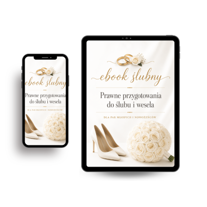 EBOOK ŚLUBNY - PRAWNE PRZYGOTOWANIA DO ŚLUBU I WESELA