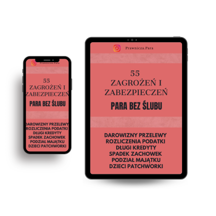 55 ZAGROŻEŃ i ZABEZPIECZEŃ w parze bez ślubu